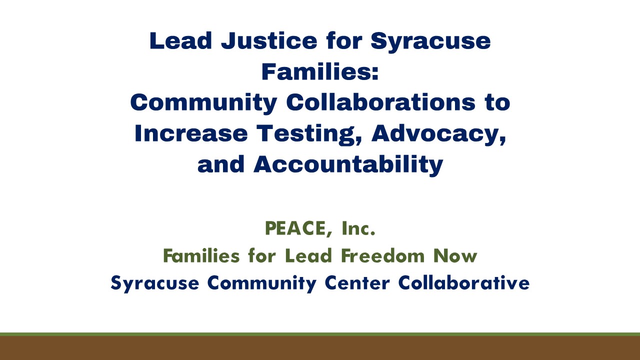 Community and PEACE, Inc. seek solutions to combat the Lead Crisis in Syracuse